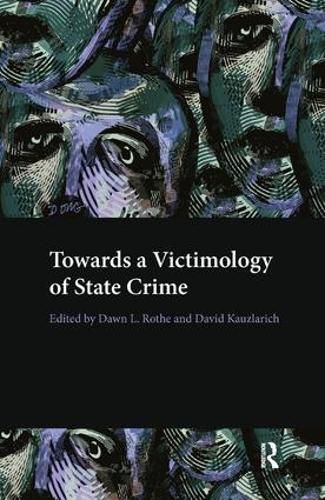 Cover image for Towards a Victimology of State Crime