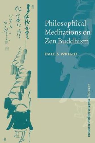 Cover image for Philosophical Meditations on Zen Buddhism