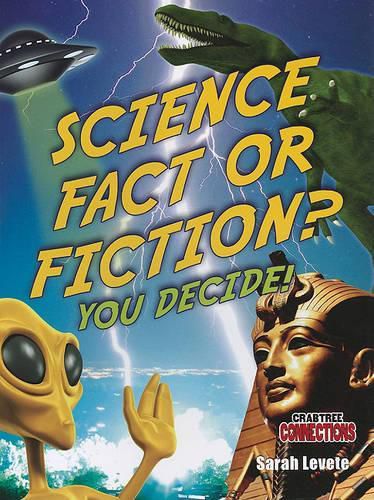 Cover image for Science Fact or Fiction? You Decide!