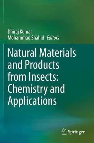 Cover image for Natural Materials and Products from Insects: Chemistry and Applications