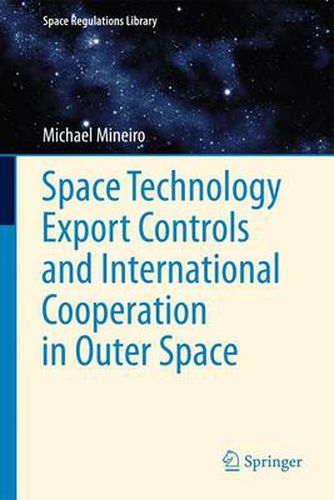 Cover image for Space Technology Export Controls and International Cooperation in Outer Space