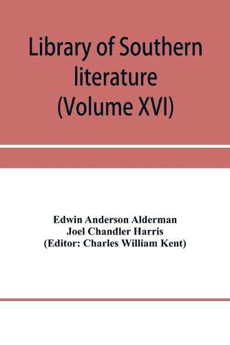 Cover image for Library of southern literature (Volume XVI)