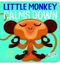 Cover image for Little Monkey Calms Down