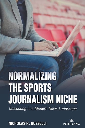 Cover image for Normalizing the Sports Journalism Niche