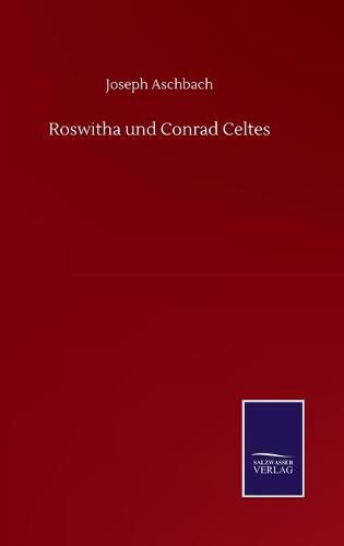 Cover image for Roswitha und Conrad Celtes