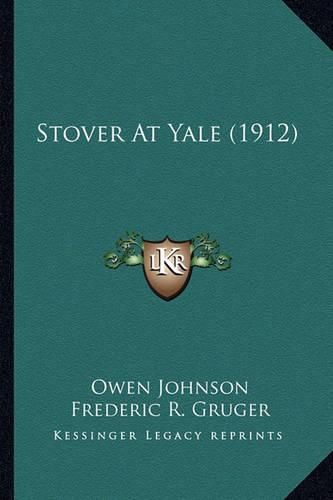 Cover image for Stover at Yale (1912) Stover at Yale (1912)