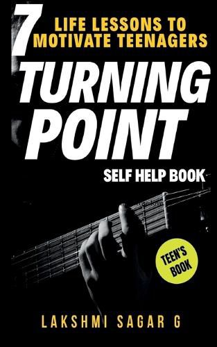 Cover image for Turning Point-7 Life Lessons to Motivate Teenagers