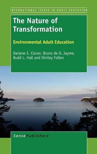 Cover image for The Nature of Transformation: Environmental Adult Education