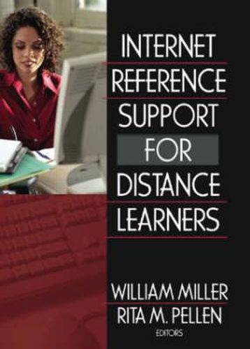 Cover image for Internet Reference Support for Distance Learners