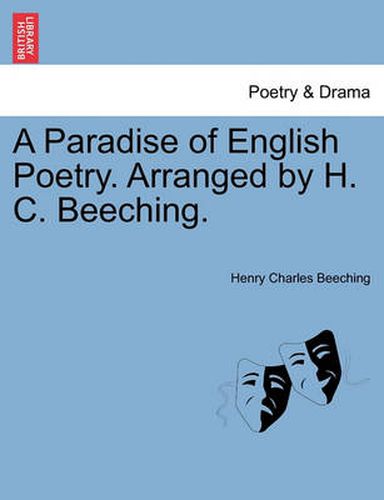 Cover image for A Paradise of English Poetry. Arranged by H. C. Beeching.