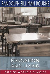 Cover image for Education and living (Esprios Classics)