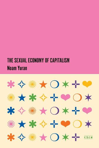 Cover image for The Sexual Economy of Capitalism