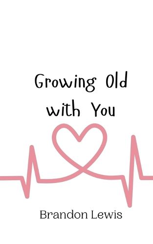 Cover image for Growing Old with You