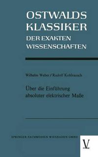 Cover image for UEber Die Einfuhrung Absoluter Elektrischer Masse