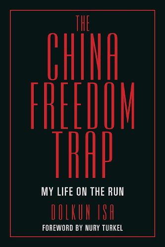Cover image for The China Freedom Trap