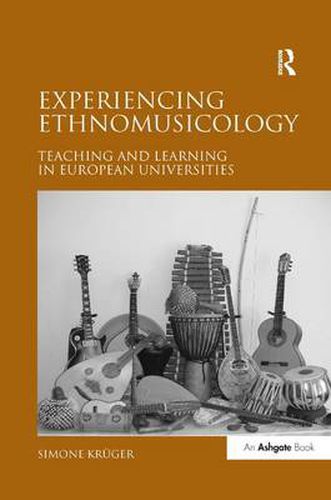 Cover image for Experiencing Ethnomusicology: Teaching and Learning in European Universities