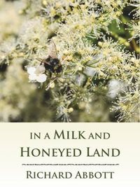 Cover image for In a Milk and Honeyed Land