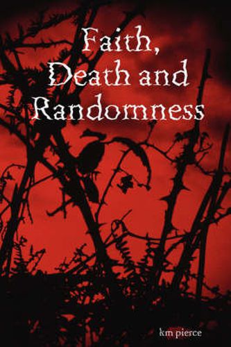 Cover image for Faith, Death and Randomness