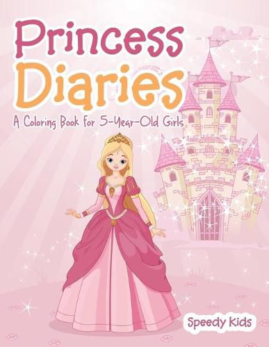 Cover image for Princess Diaries: A Coloring Book for 5-Year-Old Girls