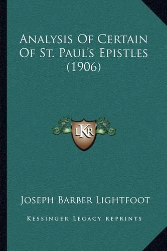 Analysis of Certain of St. Paul's Epistles (1906)