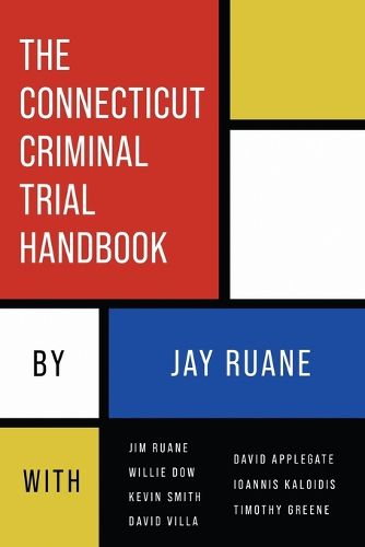 Cover image for The Connecticut Criminal Trial Handbook