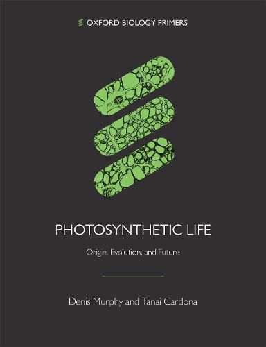 Cover image for Photosynthetic Life: Origin, Evolution, and Future