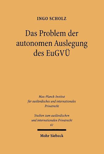 Cover image for Das Problem der autonomen Auslegung des EuGVUE