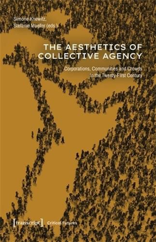 Cover image for The Aesthetics of Collective Agency