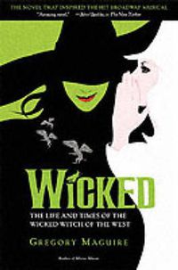 Cover image for Wicked Musical Tie In Edition