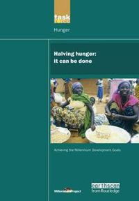 Cover image for UN Millennium Development Library: Halving Hunger: It Can Be Done