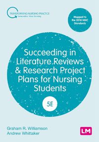Cover image for Succeeding in Literature Reviews and Research Project Plans for Nursing Students