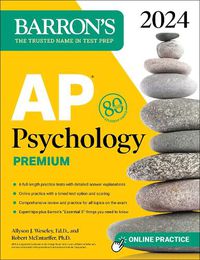 Cover image for AP Psychology Premium, 2024: Comprehensive Review With 6 Practice Tests + an Online Timed Test Option