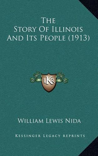 Cover image for The Story of Illinois and Its People (1913)