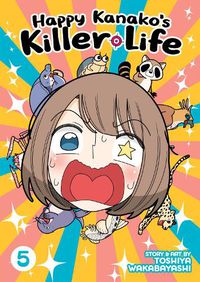 Cover image for Happy Kanako's Killer Life Vol. 5