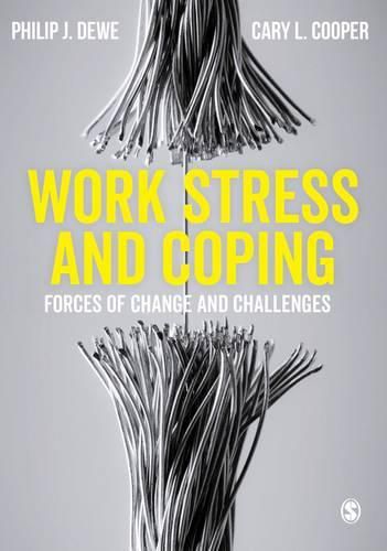 Work Stress and Coping: Forces of Change and Challenges