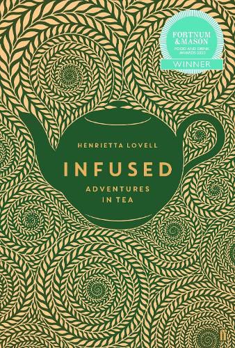 Cover image for Infused: Adventures in Tea