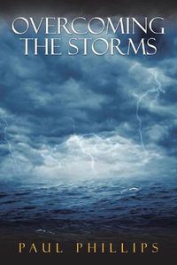Cover image for Overcoming the Storms