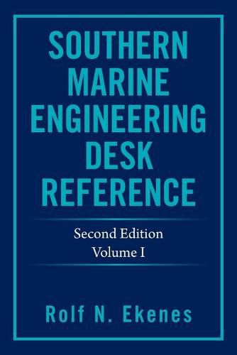 Cover image for Southern Marine Engineering Desk Reference: Second Edition Volume I