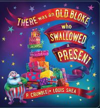 Cover image for There Was an Old Bloke Who Swallowed a Present