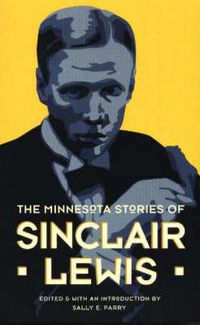 Cover image for Minnesota Stories of Sinclair Lewis