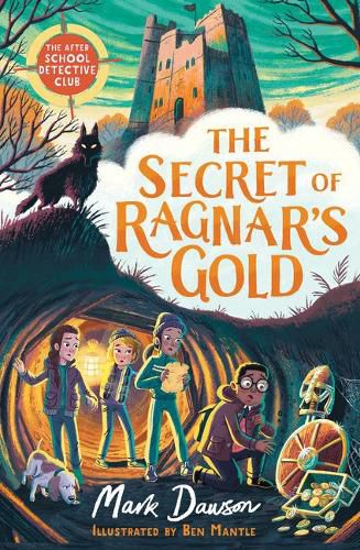 The Secret of Ragnar's Gold: The After School Detective Club Book 2