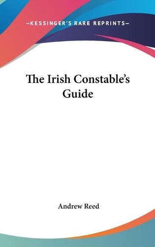 Cover image for The Irish Constable's Guide