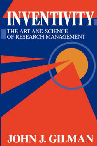 Cover image for Inventivity: The art and science of research management