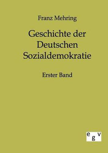 Cover image for Geschichte der Deutschen Sozialdemokratie