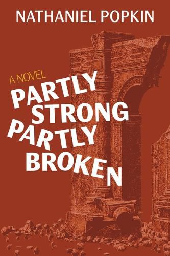 Cover image for Partly Strong, Partly Broken