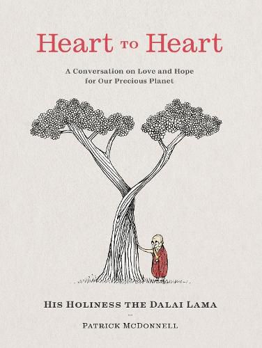 Cover image for Heart to Heart: A Conversation on Love and Hope for Our Precious Planet