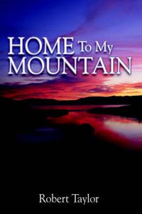 Cover image for Home To My Mountain