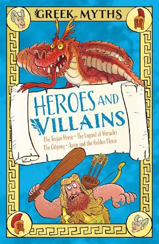 Cover image for Greek Myths: Heroes and Villains