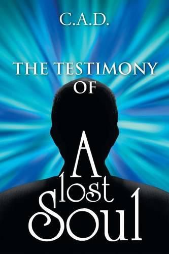 Cover image for The Testimony Of A Lost Soul