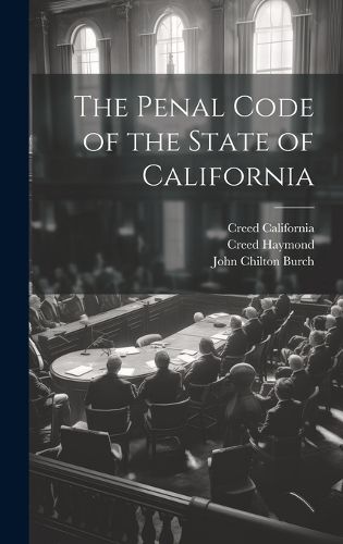 Cover image for The Penal Code of the State of California